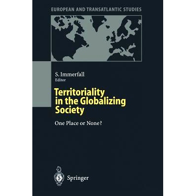 预订 Territoriality in the Globalizing Society: One Place or None?: 9783642637698