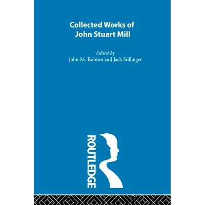 预订 Collected Works of John Stuart Mill: 9781138096929