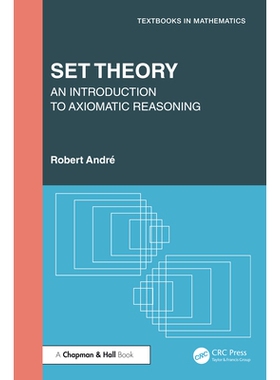 预订 Set Theory: An Introduction to Axiomatic Reasoning 集合论：公理推理导论: 9781032954820