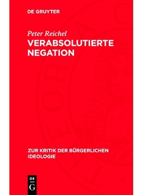 预订 Verabsolutierte Negation: Zu Adornos Theorie von den Triebkräften der gesellschaftlichen Entwicklung: 978311271522