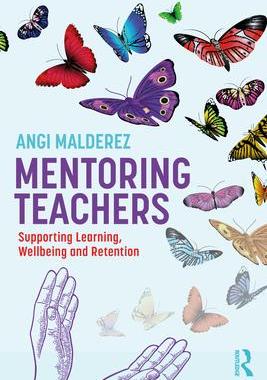[预订]Mentoring Teachers: Supporting Learning, Wellbeing and Retention 9781032550947