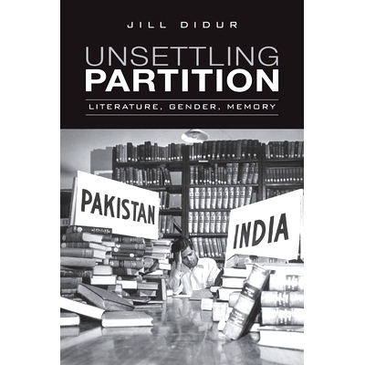 预订 Unsettling Partition 令人不安的分区: 9781442615052