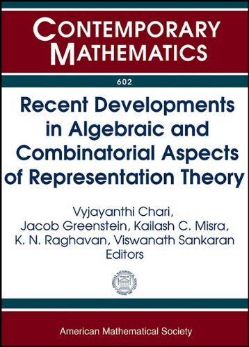 【预售】Recent Developments in Algebraic and Combinatorial Aspects of Representation Theory