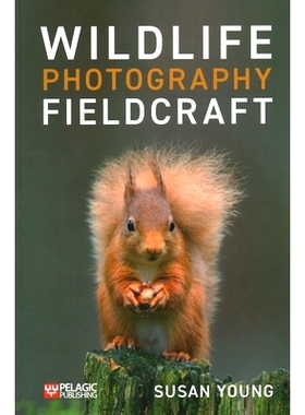 预订 Wildlife Photography Fieldcraft 野生动物摄影Fieldcraft: 9781784273934