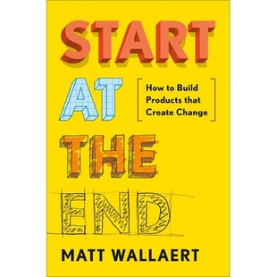 End Build Start the 从头开始：如何构建可创造变化 9780525534426 预订 Change How That Products 产品 Create