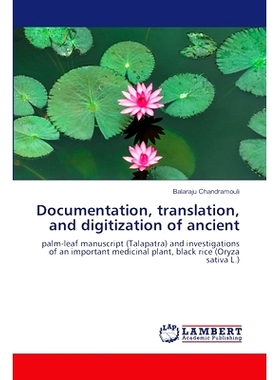 预订 Documentation, translation, and digitization of ancient: 9786207641512