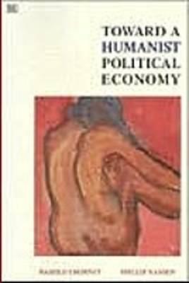 【预订】Toward a Humanist Political Economy 9781895431223