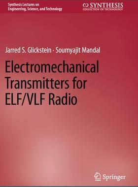 [预订]Electromechanical Transmitters for Elf/Vlf Radio 9783031151255