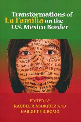 [预订]Transformations of La Familia on the U.S.-Mexico Border 9780268207106