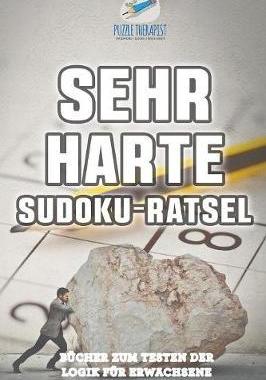[预订]Sehr Harte Sudoku-Ratsel - Bucher Zum Testen Der Logik Fur Erwachsene 9781541945111