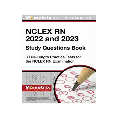 [预订]NCLEX RN 2022 and 2023 Study Questions Book - 3 Full-Length Practice Tests for the NCLEX RN Examinat 9781516720170