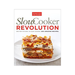 [预订]Slow Cooker Revolution: One Test Kitchen. 30 Slow Cookers. 200 Amazing Recipes. 9781933615691