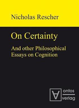 [预订]On certainty and other philosophical essays on cognition 9783110319293