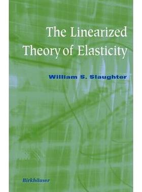 The Linearized Theory of Elasticity: 9781461266082