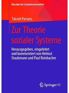 预订 Zur Theorie sozialer Systeme: Herausgegeben, eingeleitet und kommentiert von Helmut Staubmann und Paul Reinbacher: