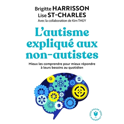 预订 L’autisme expliqué aux non-autistes : mieux les comprendre pour mieux répondre à leurs besoins au quotidien 自