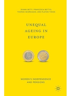 预订 Unequal Ageing in Europe: Women’s Independence and Pensions: 9781349480821