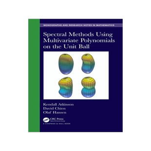 【预订】Spectral Methods Using Multivariate Polynomials On The Unit Ball