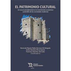 预订 El patrimonio cultural : un recurso fundamental en el crecimiento económico sostenible de las sociedades modernas: