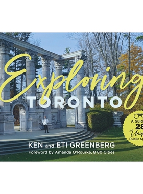 预订 Exploring Toronto: A Guide to 28 Unique Public Spaces 探索多伦多：28 个独特公共空间指南: 9781459752559