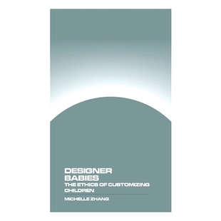 预订 Designer Babies: The Ethics of Customizing Children: 9781778903533