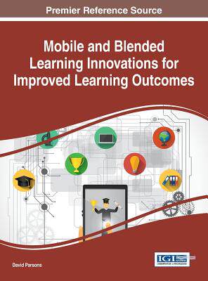 【预订】Mobile and Blended Learning Innovations for Improved Learning Outcomes