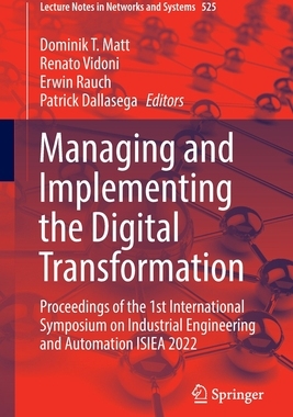 【预订】Managing and Implementing the Digital Transformation: Proceedings of 9783031143168