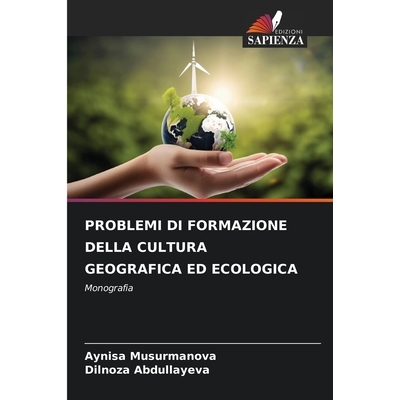 预订 Problemi Di Formazione Della Cultura Geografica Ed Ecologica: 9786209303395