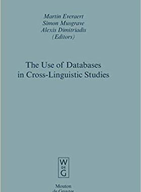 【预订】The Use of Databases in Cross-Linguistic Studies 9783110193084