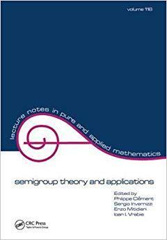 【预售】semigroup theory and applications