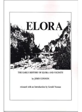 预订 The Early History of Elora, Ontario and Vicinity: 9780889200128
