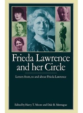预订 Frieda Lawrence and her Circle: Letters from, to and about Frieda Lawrence: 9781349050369