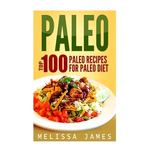 100 Top Recipes For 9781533353467 预订 Diet Paleo
