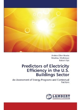 预订 Predictors of Electricity Efficiency in the U.S. Buildings Sector: 9783659246029