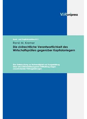 预订 Die zivilrechtliche Verantwortlichkeit des Wirtschaftsprüfers gegenüber Kapitalanlegern: Eine Untersuchung zur No