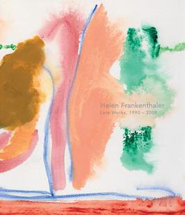 Frankenthaler Helen Late Works 9781942185888 1988–2009 预订