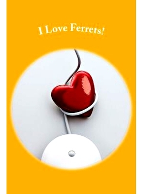 预订 I Love Ferrets!: 9781535076104