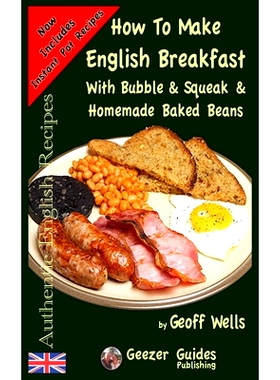 预订 How To Make English Breakfast: With Bubble & Squeak & Homemade Baked Beans: 9781976149474