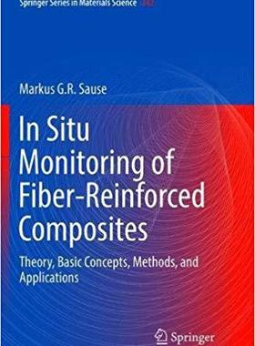 【预售】In Situ Monitoring of Fiber-Reinforc...