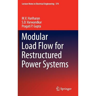 预订 Modular Load Flow for Restructured Power Systems 重组电力系统的模块化电力潮流 9789811004964