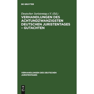 Achtundzwanzigsten deutschen Juristentages 预订 Gutachten des – 9783112341131 Verhandlungen
