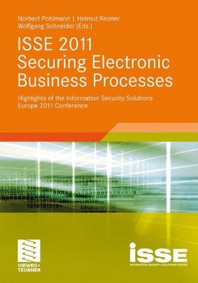 【预订】ISSE 2011 Securing Electronic Business Processes