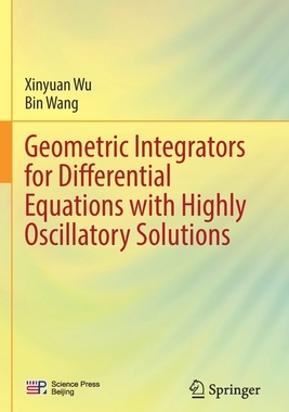 预订 Geometric Integrators for Differential Equations with Highly Oscillatory Solutions
