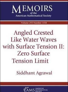预订 Angled Crested Like Water Waves With Surface Tension Ii: Zero Surface Tension Limit