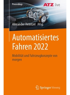 预订 Automatisiertes Fahren 2022: Mobilität und Fahrzeugkonzepte von morgen: 9783658447960