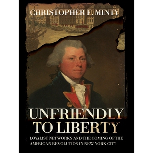 and New Unfriendly the Networks Liberty York Coming City American Loyalist Revolution 预订 对自由不友好：