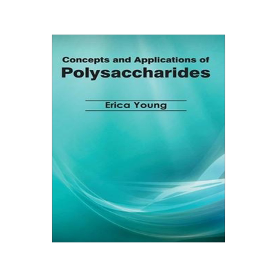 [预订]Concepts and Applications of Polysaccharides 9781632391216
