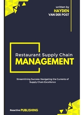 预订 Restaurant Supply Chain Management: Streamlining Success: Navigating the Currents of Supply Chain Excellence: 97983