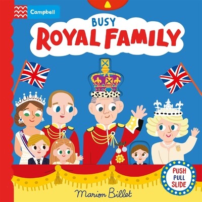 预订 Busy Royal Family: A Push, Pull and Slide Book 忙碌的皇室家族: 9781035021710