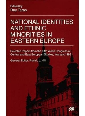 预订 National Identities and Ethnic Minorities in Eastern Europe: Selected Papers from the Fifth World Congress of Centr